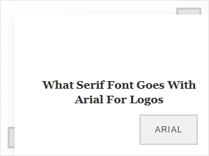 Choosing a Serif Font to Pair with Arial for Logo Design